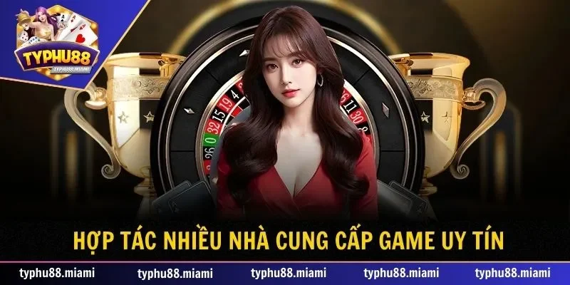 Nhà cung cấp game uy tín